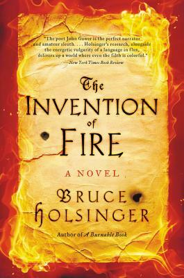 The Invention of Fire by Bruce Holsinger