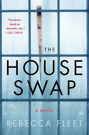 The House Swap by Rebecca Fleet