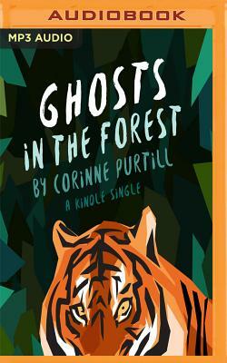 Ghosts in the Forest by Corinne Purtill