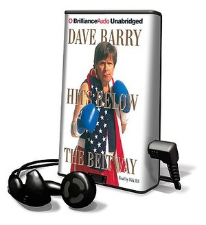 Dave Barry Hits Below the Beltway by Dave Barry