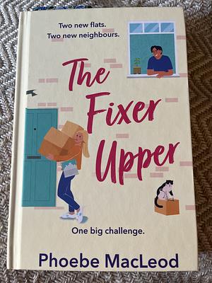 The Fixer Upper by Phoebe MacLeod