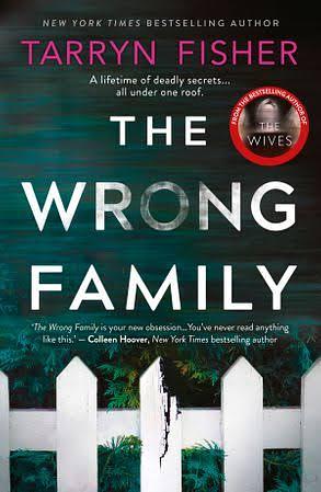 The Wrong Family by Tarryn Fisher