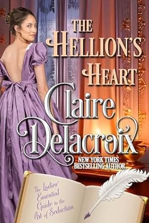 The Hellion's Heart by Claire Delacroix