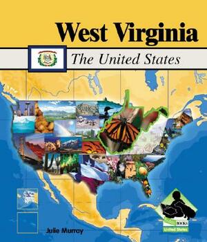 West Virginia by Julie Murray