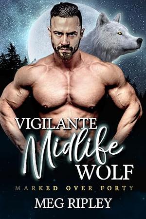 Vigilante Midlife Wolf by Meg Ripley