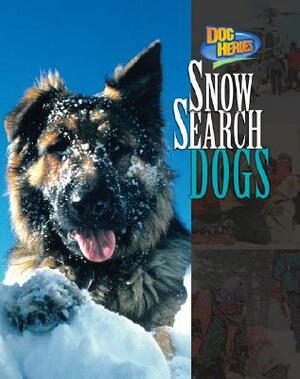 Snow Search Dogs by Maida Silverman