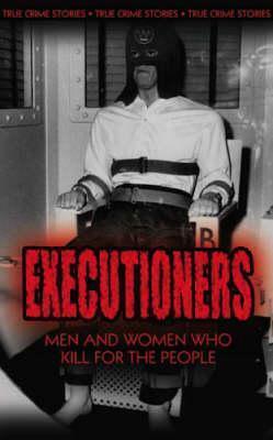 The Executioners by Anne Williams, Phil Robin Clarke