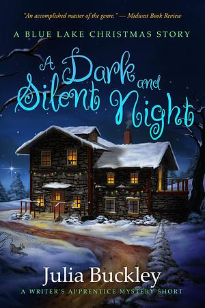 A Dark and Silent Night by Julia Buckley