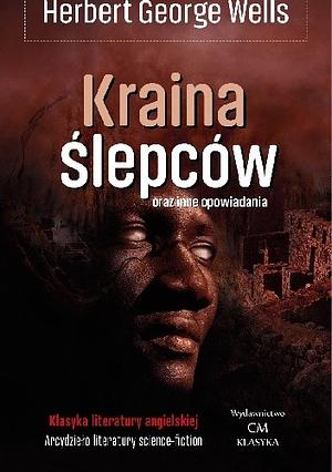 Kraina ślepców by H.G. Wells