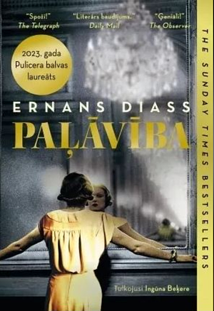 Paļāvība by Hernán Díaz, Ernans Diass