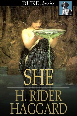 She by H. Rider Haggard