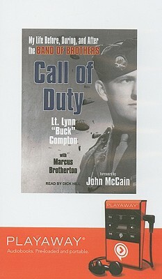 Call of Duty: My Life Before, During and After the Band of Brothers by Lynn Compton