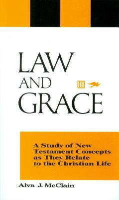 Law and Grace by Alva J. McClain