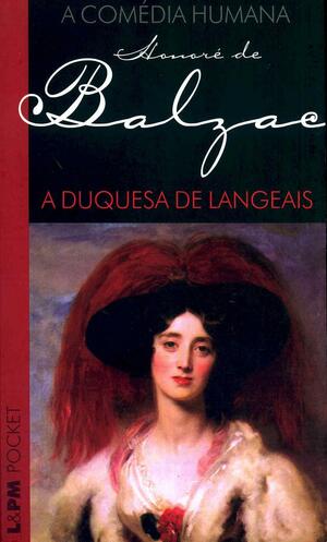 A Duquesa De Langeais by Honoré de Balzac