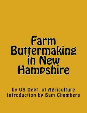 Farm Buttermaking in New Hampshire by Us Dept of Agriculture