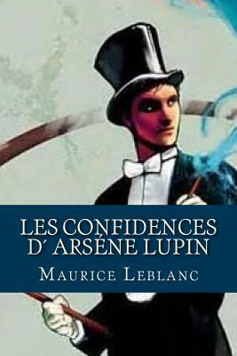 Les Confidences d Arsene Lupin by Maurice Leblanc