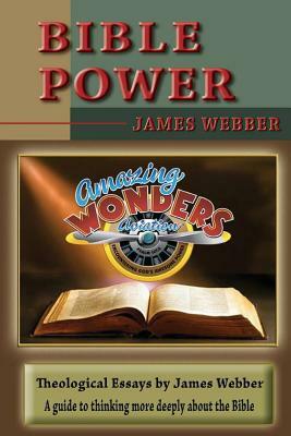 Bible Power by James Webber