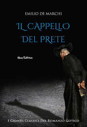 Il cappello del prete by Carlo Lucarelli, Emilio De Marchi