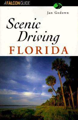 Scenic Driving Florida by Jan Godown Annino