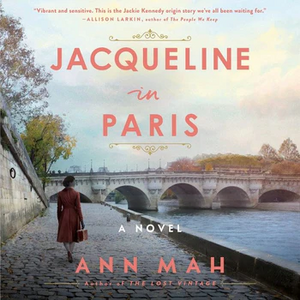 Jacqueline in Paris by Ann Mah