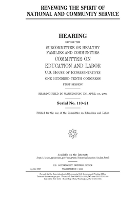 Renewing the spirit of national and community service by United S. Congress, Committee on Education and Labo (house), United States House of Representatives