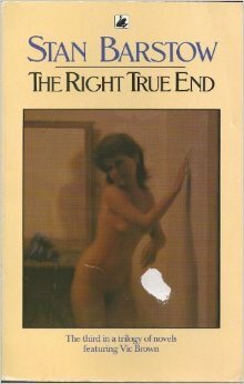 The Right True End by Stan Barstow