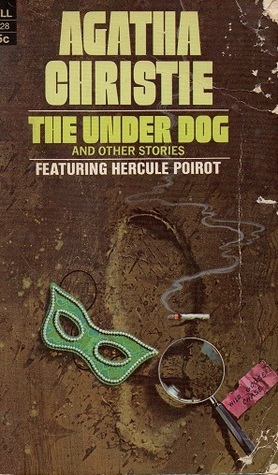 The Underdog and Other Stories by Agatha Christie