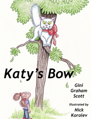 Katy's Bow by Gini Graham Scott