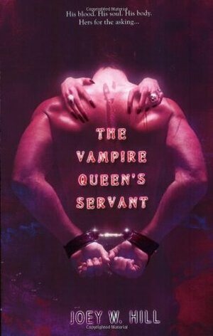 The Vampire Queen's Servant by Joey W. Hill