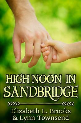 High Noon in Sandbridge by Elizabeth L. Brooks, Lynn Townsend