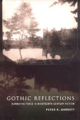 Gothic Reflections by Peter Garrett