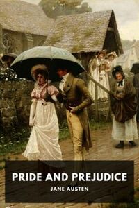 Pride and Prejudice by Jane Austen