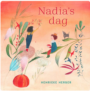 Nadia's dag by Henrieke Herber