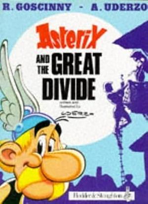 Asterix and the Great Divide by Albert Uderzo