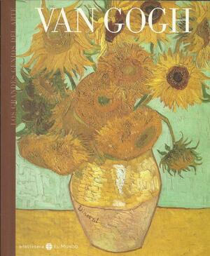 Van Gogh by Richard Kendall, John Leighton, Sjraar Van Heugten, Vincent van Gogh