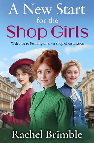 A New Start for the Shop Girls by Rachel Brimble