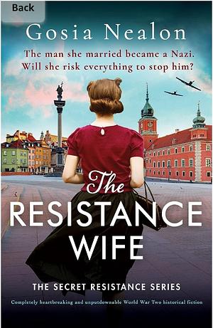 The Resistance Wife by Gosia Nealon