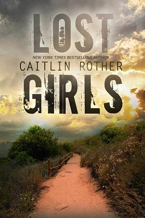 Lost Girls by Caitlin Rother