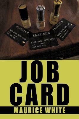 Job Card by Maurice White