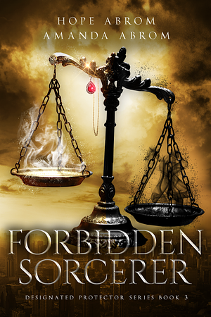 Forbidden Sorcerer by Amanda Abrom, Hope Abrom