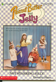 Not Starring Jilly by Dorothy Haas