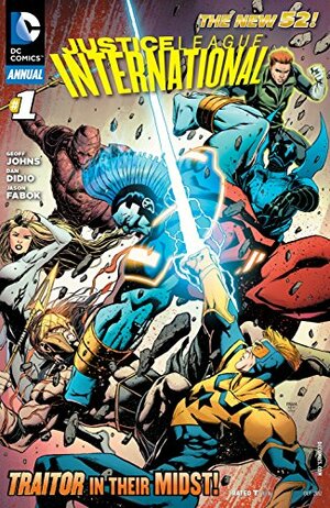 Justice League International (2011-2012) Annual #1 by Geoff Johns, Dan DiDio