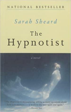 The Hypnotist by Sarah Sheard