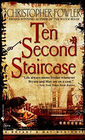 Ten Second Staircase by Christopher Fowler