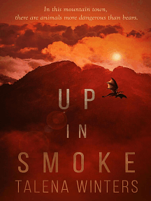 Up in Smoke by Talena Winters