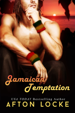 Jamaican Temptation by Afton Locke
