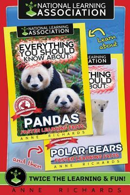 Everything You Should Know About: Pandas and Polar Bears by Anne Richards