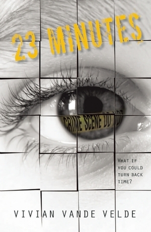 23 Minutes by Vivian Vande Velde