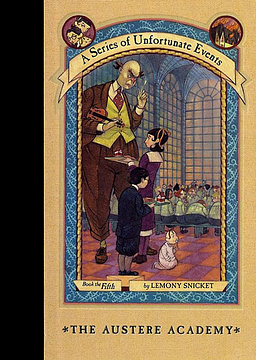 Una Academia Muy Austera by Lemony Snicket