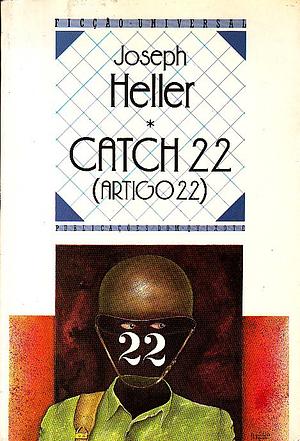 Catch 22 (Artigo 22) by Joseph Heller